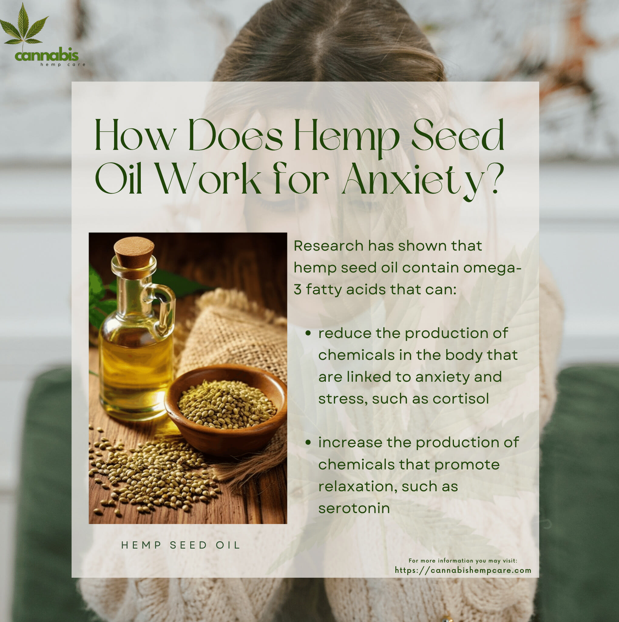 hemp seed oil contain omega-3 fatty acids that helps the person with anxiety