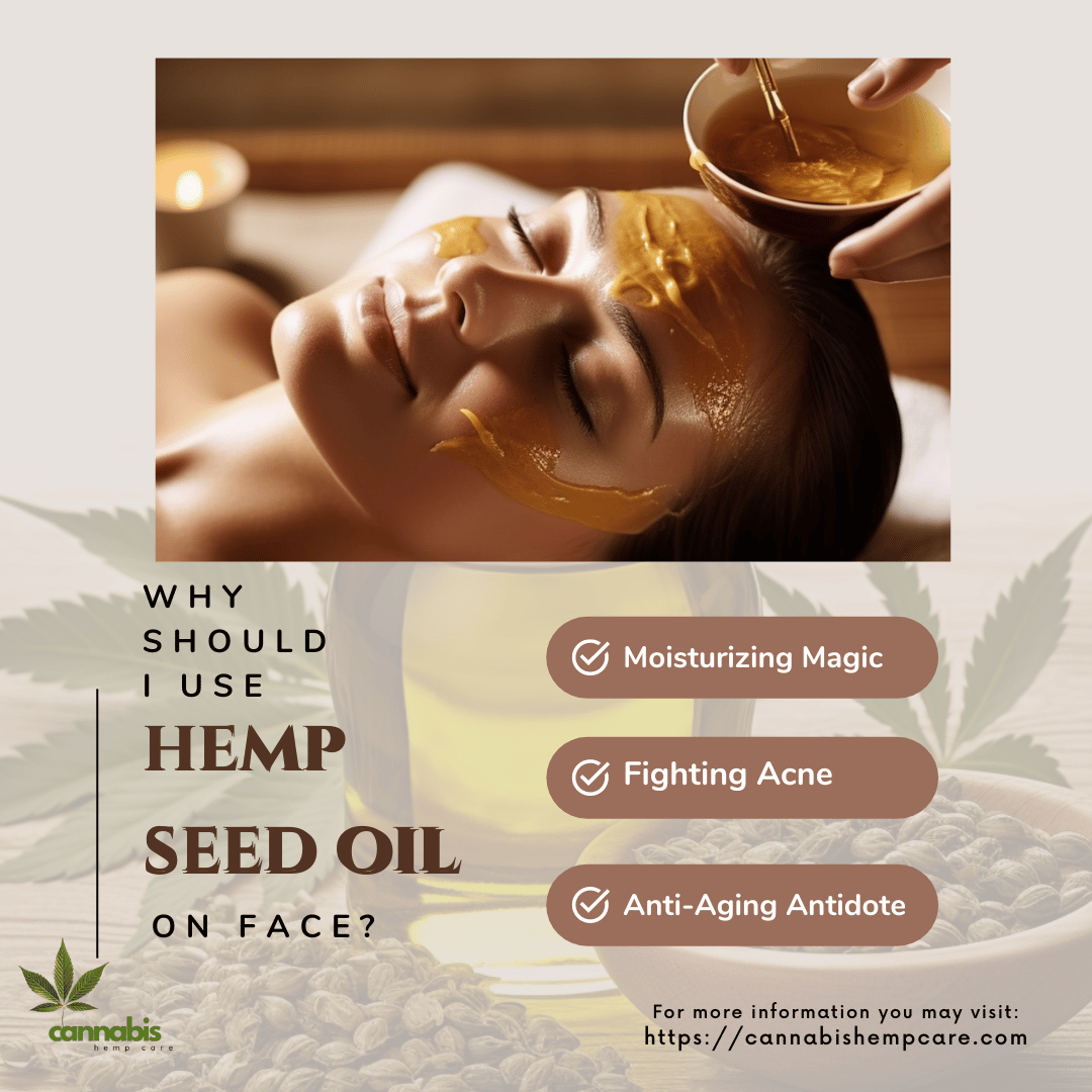 Why Should I Use Hemp Seed Oil On My Face